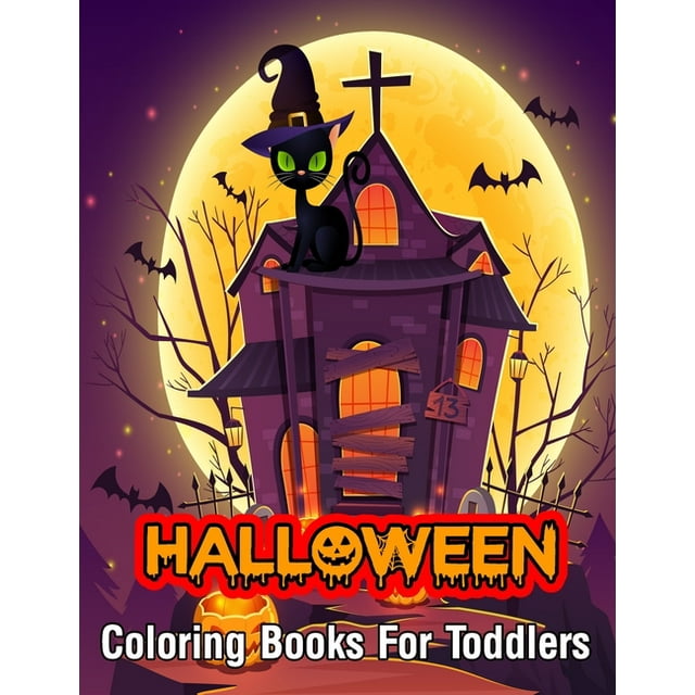 Halloween Coloring Books For Toddlers: AnColoring Book with