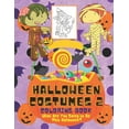 thumbnail image 1 of Halloween Coloring Books for Kids Ages 4 Halloween Costumes 2 Coloring Book What Are You Going to Be This Halloween?: 31 Days of Coloring Pages to Celebrate Hall, Book 2, (Paperback), 1 of 1
