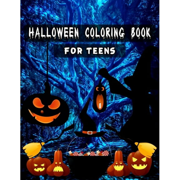 Halloween Coloring Books for Teens: Unique illustrations, Pumpkin, Ghost, Witches, Haunted Houses and More (8.5" x 11"), 100 Pages, (Teens & Adult Coloring Book For Stress Relieving, Relaxation) (Pape