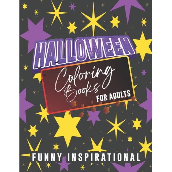 Halloween Coloring books for adults funny inspirational: Funny activity books with Humorous Halloween quotes Stress Reli
