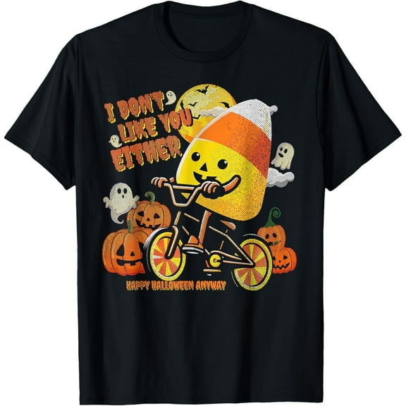 Halloween Costume Candy Corn I Don't Like You Either Unisex T-Shirt
