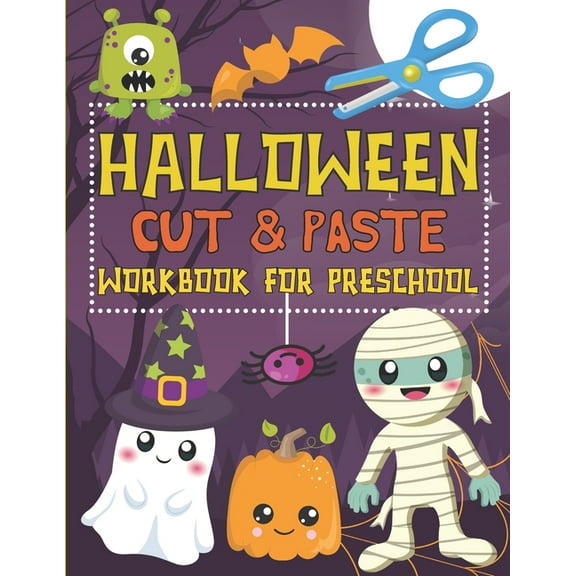 Halloween Cut & Paste Workbook for Preschool: Scissor Skills Activity Book for Kids Ages 3-5, (Paperback)