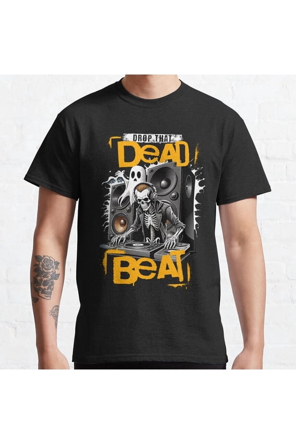 Halloween DJ Skeleton Drop that dead beat Humor Funny Black S-3XL Unisox T-Shirt