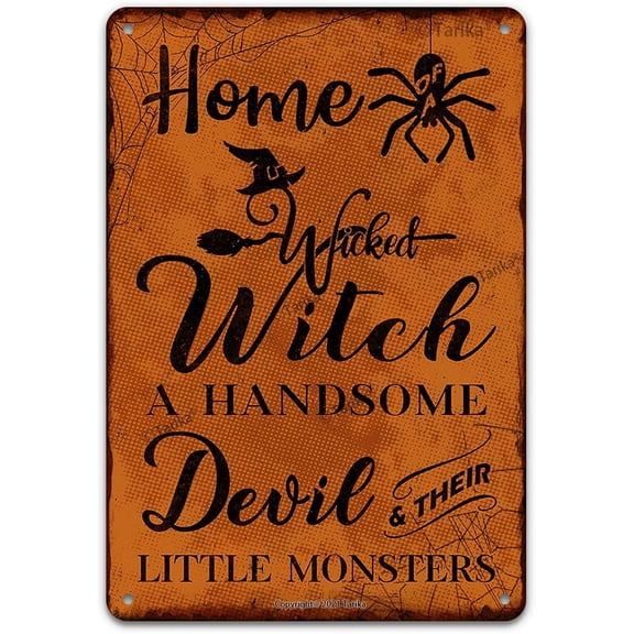Halloween Decorations Home Of A Wicked Witch A Handsome Devil And Their Little Monsters Vintage Tin Sign Home Wall Decor Art Painting Poster Indoor Outdoor 12X8 Inch Metal Plaque
