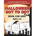 thumbnail image 1 of Pre-Owned Halloween Dot to Dot Book For Kids Ages 4-6: Fun and Learning Connect the Dot Puzzles for Kindergarten and Preschool Children (Happy Halloween Activity Books for Kids) Paperback, 1 of 1