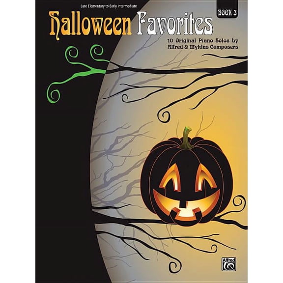 Halloween Favorites Halloween Favorites: 10 Original Piano Solos by Alfred &amp; Myklas Composers, Book 03, (Paperback)