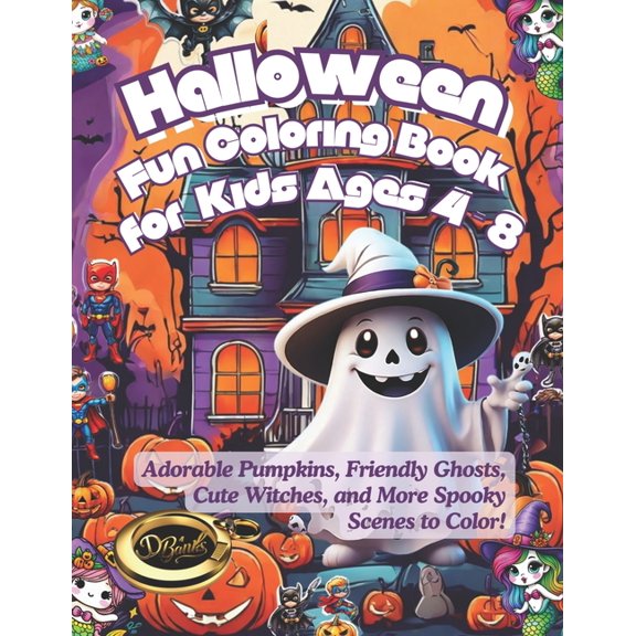 Halloween Fun Coloring Book for Kids Ages 4-8: Adorable Pumpkins, Friendly Ghosts, Cute Witches, and More Spooky Scenes , (Paperback)