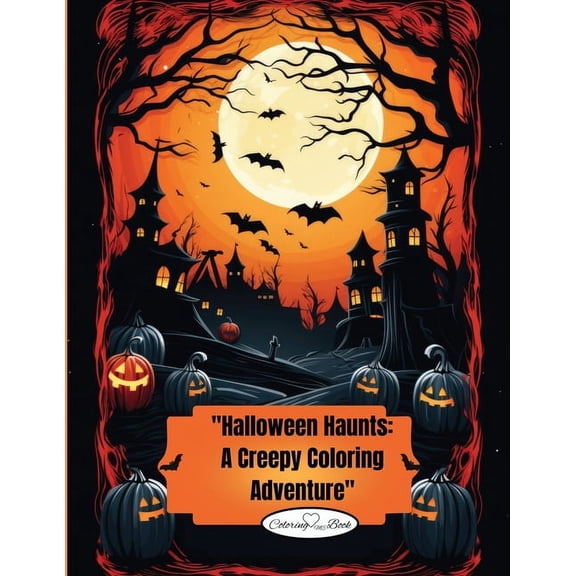 Halloween Haunts: Halloween Haunts: A Creepy Coloring Adventure for Kids", (Paperback)
