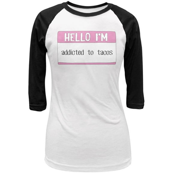 Halloween Hello I'm Addicted to Tacos Juniors 3/4 Sleeve Raglan T Shirt White-Black LG