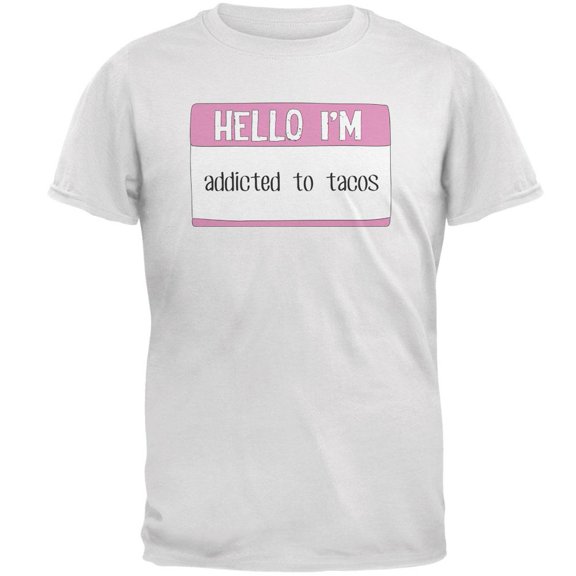 Halloween Hello I'm Addicted to Tacos Mens T Shirt White SM