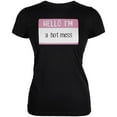 thumbnail image 1 of Halloween Hello I'm a Hot Mess Juniors Soft T Shirt Black MD, 1 of 1