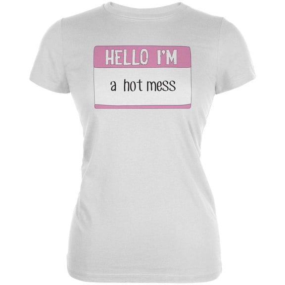 Halloween Hello I'm a Hot Mess Juniors Soft T Shirt White LG