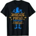 thumbnail image 1 of Halloween Hocus Pocus Everybody Focus Funny Teacher costume T-Shirt, 1 of 3