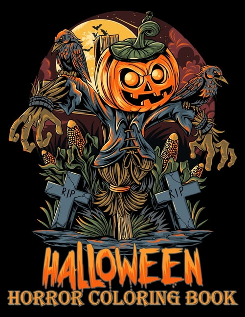 Halloween Horror Coloring Book: Scary Pumpkins Halloween Coloring for ...