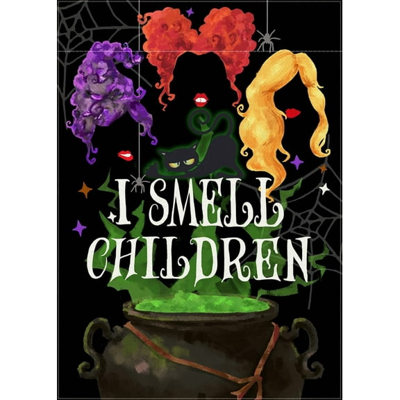 Halloween I Smell Children Decorative Garden Flag, Sanderson Sisters Witches Hocus Pocus Spider Web Yard Outside Decorations, Funny Fall Holiday Outdoor Small Home Decor Double Sided 12x18