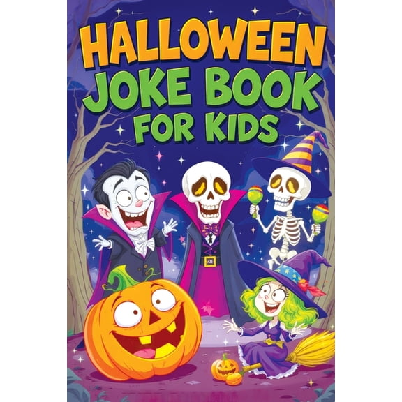 Halloween Joke Book for Kids: Spooky Riddles, Silly Laughs & Funny Humor for Children Ages 6-12 - Trick-or-Treat Fun, Fa, (Paperback)