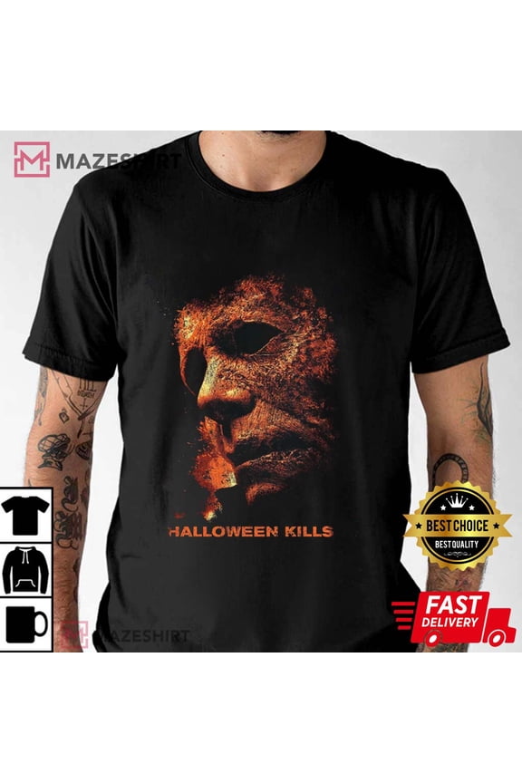 Halloween Kills 2022 Movie Horror Michael Best T-Shirt