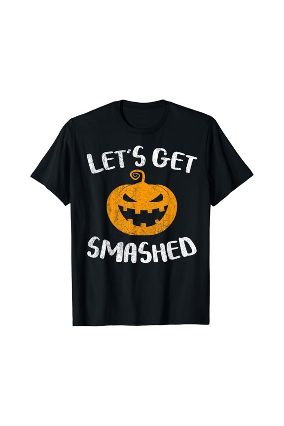 Halloween Let's Get Smashed Pumpkin Drinking Holiday T-Shirt, Size S-5XL