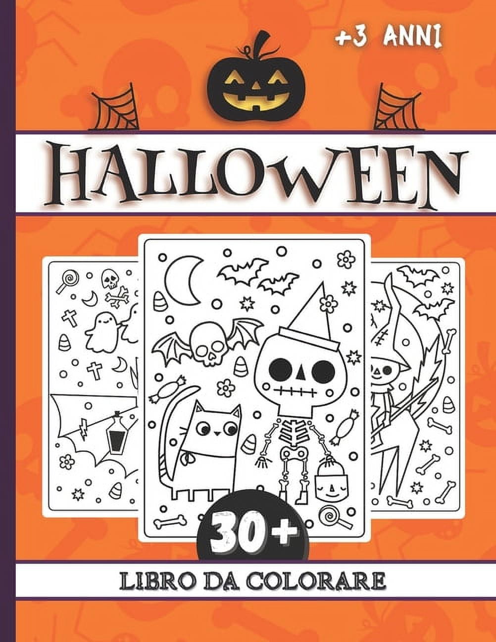 Halloween Libro da colorare: 30+ Pagine da colorare - Mostri Streghe  Vampiri Zucche Fantasma - Libro da colorare per bambini - +3 anni - FORMATO  GRANDE (Paperback) - Walmart.com, image size:1002x1296