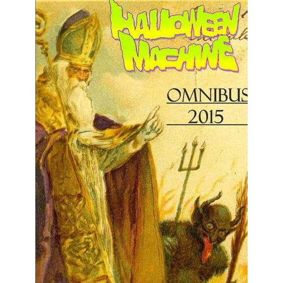Halloween Machine 2015 Omnibus (Paperback)