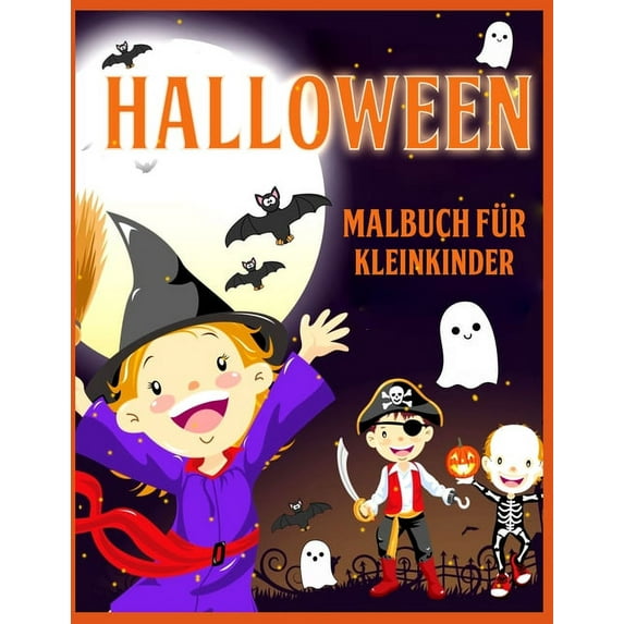 Halloween Malbuch: Ein Lustiges Malbuch f�r Kinder f�r Halloween, s��e Halloween-Illustrationen f�r die Vorschule