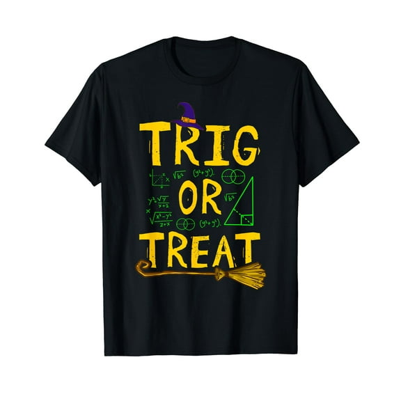 Halloween Math Teacher Trig Or Treat Student School College T-Shirt