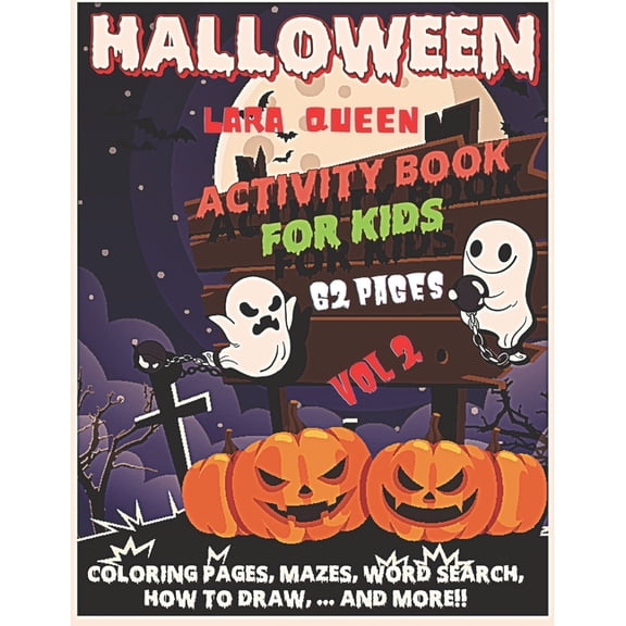 Halloween Mega Activity Book for Kids Vol 2: Enjoy and use your BRAIN: For Boys, Girls and Toddlers, (Paperback)