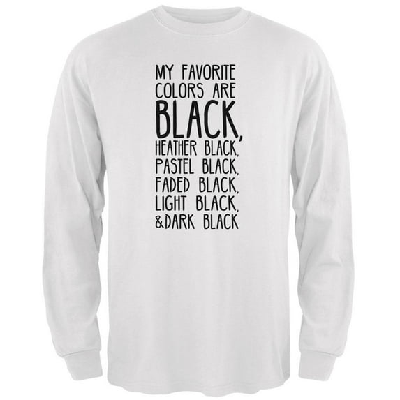 Halloween My Favorite Colors are Black Mens Long Sleeve T Shirt White 3X-LG