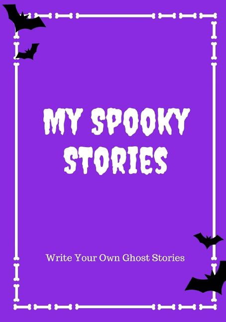 Halloween: My Spooky Stories: Write Your Own Ghost Stories, 100 Pages, Purple Scream (Paperback)
