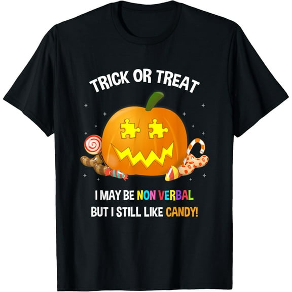 Halloween Non Verbal Autism Trick Or Treat T-Shirt