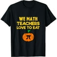 thumbnail image 1 of Halloween Party Tshirt Pumpkin Pie Pi Funny Math Teacher T-Shirt, 1 of 3