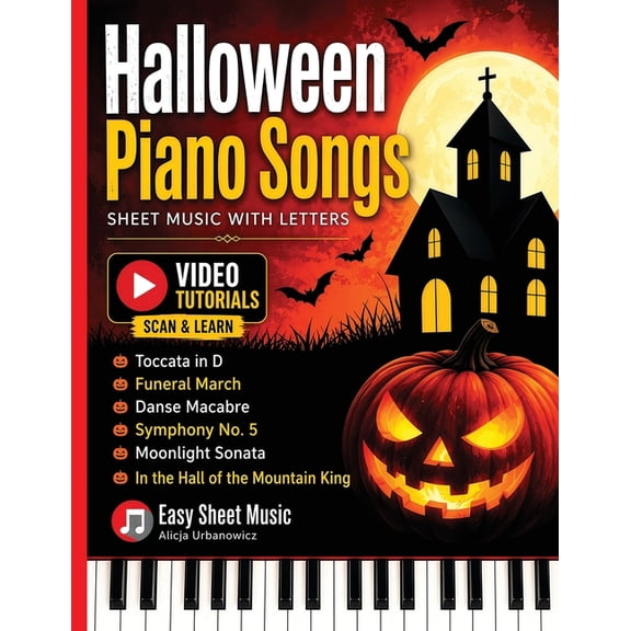 Halloween Piano Collection Halloween Piano Songs: Danse Macabre * In the Hall of the Mountain King * Funeral March * Moonlight Sonata * Symphony No, (Paperback)