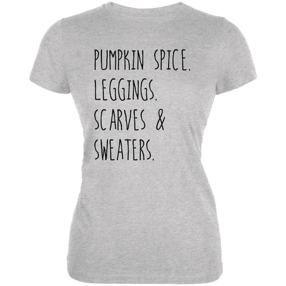 Halloween Pumpkin Spice Leggings Scarves and Sweaters Juniors Soft T Shirt Heather LG