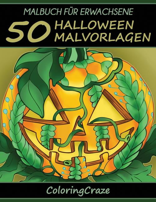 Halloween-Sammlung: Malbuch für Erwachsene: 50 Halloween-Malvorlagen, Aus der Malbücher für Erwachsene-Reihe von ColoringCraze (Paperback)
