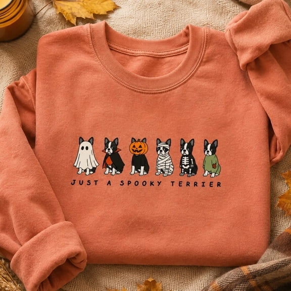 Halloween Shirt, Just a Spooky Terrier Sweatshirt, Funny Boston Terrier Dog Lover Gift, Cute Spooky Season Hoodie and T-Shirt Outfit, Gift for Dog Lovers