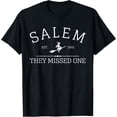 thumbnail image 1 of Halloween Shirt Salem 1692 They Missed One T-Shirt, 1 of 3