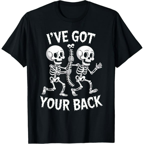 Halloween Skeletons Ive Got Your Back Funny T-Shirt Tops Tee