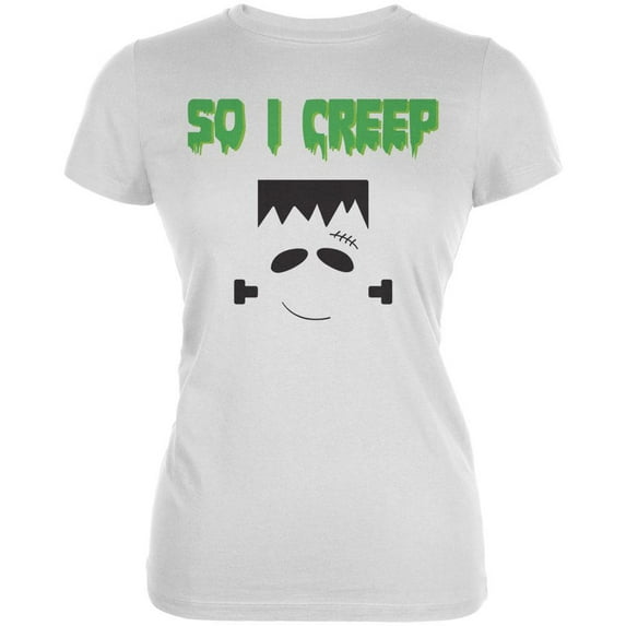 Halloween So I Creep Frankenstein Juniors Soft T Shirt White 2XL