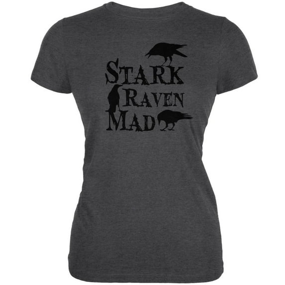 Halloween Stark Raven Mad Dark Heather Juniors Soft T-Shirt - Medium