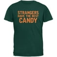 thumbnail image 1 of Halloween Strangers Have The Best Candy Forest Green Adult T-Shirt - X-Large, 1 of 1