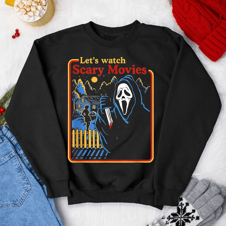 Halloween Sweatshirt, Halloween Sweatshirt, Lets Watch Scary Movies