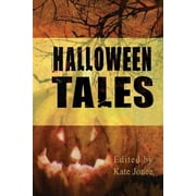 Halloween Tales Paperback by Kate Jonez, Lisa Morton, Michael Paul Gonzalez