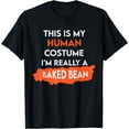 thumbnail image 1 of Halloween This is my Human Costume, I'm really a Baked Bean T-Shirt, 1 of 4