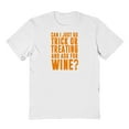 thumbnail image 1 of Halloween Trick Or Treating For Wine Graphic White Men's Cotton T-Shirt, 1 of 1