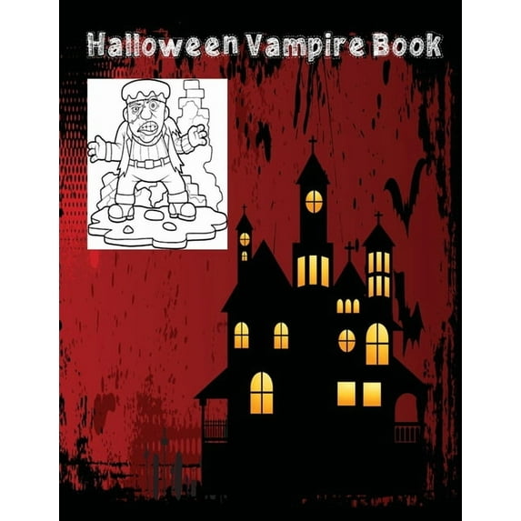 Halloween Vampire Book: Happy Halloween Vampire Coloring Book for Halloween Lover (Paperback)