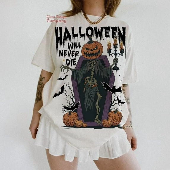 Halloween Will Never Die Shirt, Spooky Pumpkin Shirt, Trendy Halloween Shirt, Scary Fall Shirt, Creepy Halloween Shirt for Fans