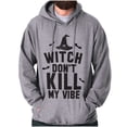 thumbnail image 1 of Halloween Witch Don't Kill My Vibe Hoodie Sweatshirt Women Men Brisco Brands X, 1 of 6
