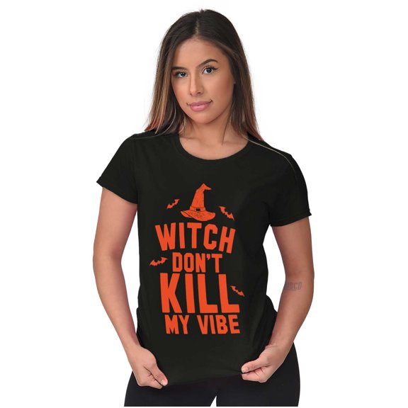 Halloween Witch Don't Kill My Vibe Womens Slim Fit Graphic Tee Brisco Brands S