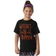 thumbnail image 1 of Halloween Witches Be Trippin Pun Girls Kids T Shirt Tees Teen Brisco Brands X, 1 of 5