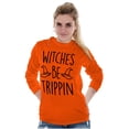 thumbnail image 1 of Halloween Witches Be Trippin Pun Women's Long Sleeve T Shirt Brisco Brands S, 1 of 5